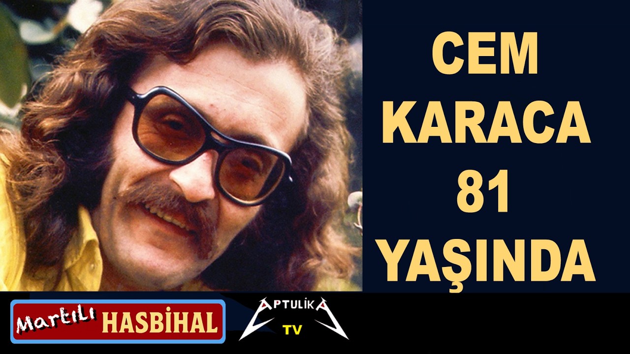Cem Karaca 81 Yaşında - Martılı Hasbihal