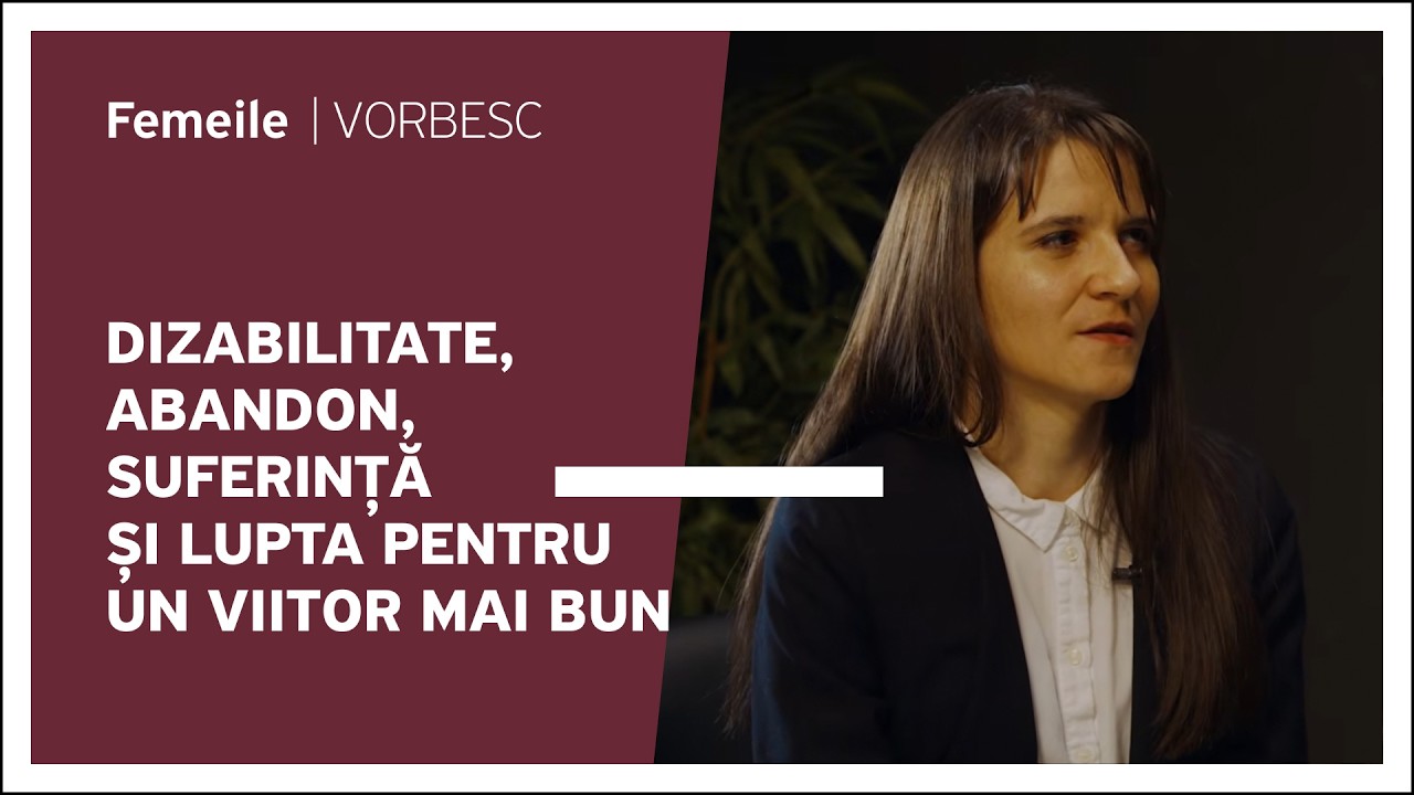 Mariana Strașnei vorbește despre dizabilitate, abandon, suferință și lupta pentru un viitor mai bun