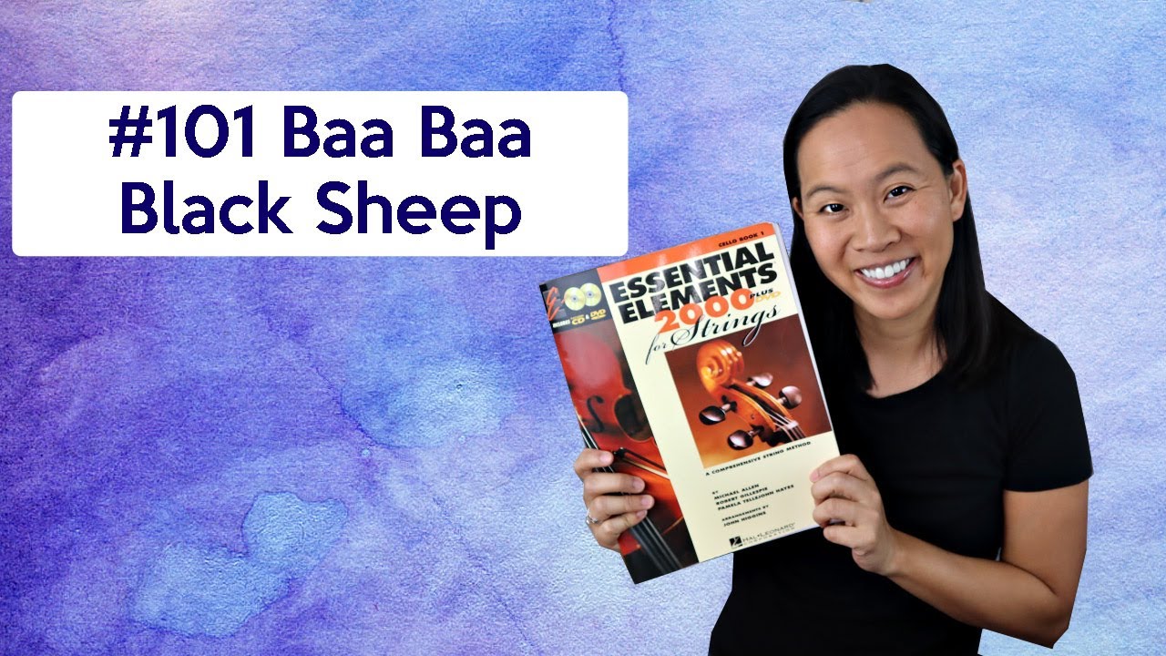 101 Baa Baa Black Sheep from Essential Elements Cello Book 1