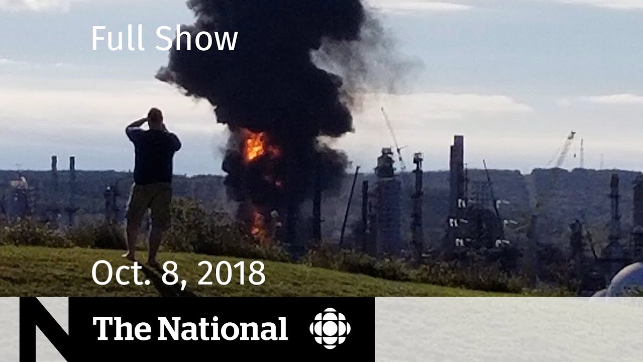 The National for October 8, 2018 &mdash; Refinery Explosion, Limo Crash, Apple Repairs
