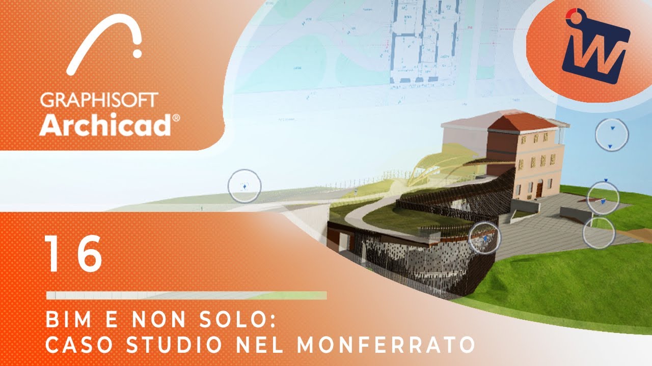 1. Caso studio BIM: progettare una cantina nelle colline del Monferrato – Webinar Archicad