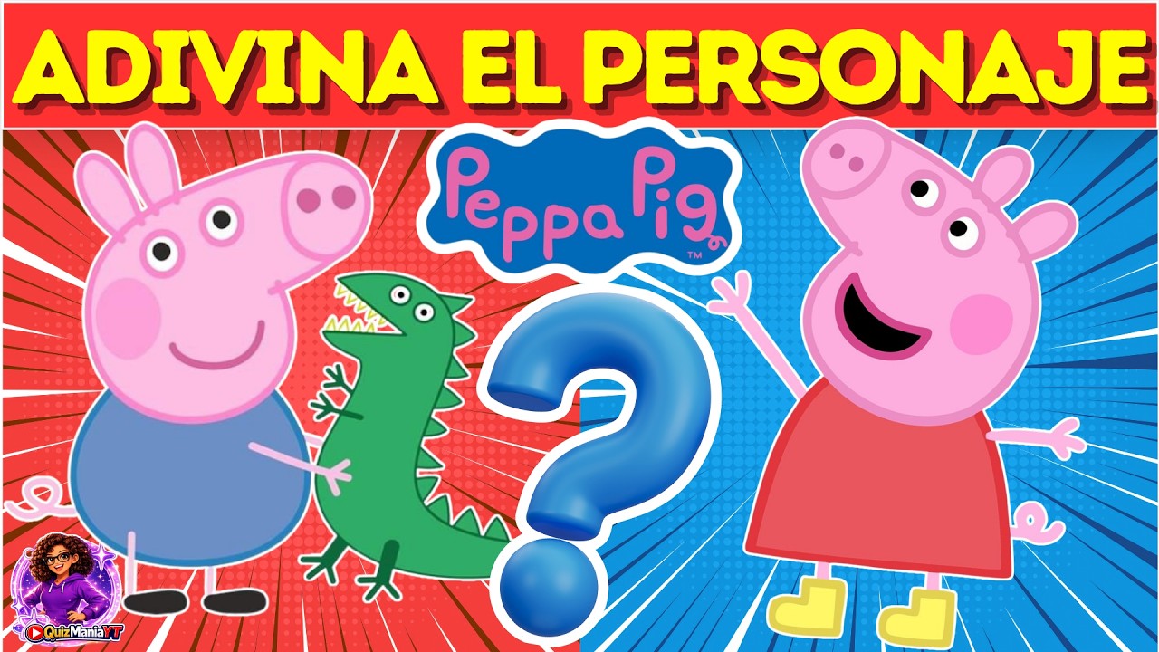 TRIVIA: PEPPA PIG Y SUS AMIGOS 🐷  | QUIZMANIAYT 🎯