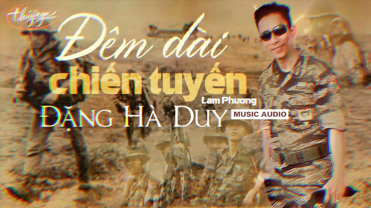 DEM DAI CHIEN TUYEN - Dang Ha Duy .Tac Gia Lam Phuong