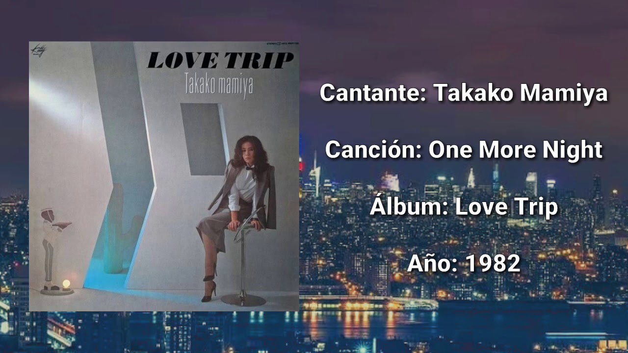 Takako Mamiya - One More Night (sub español)