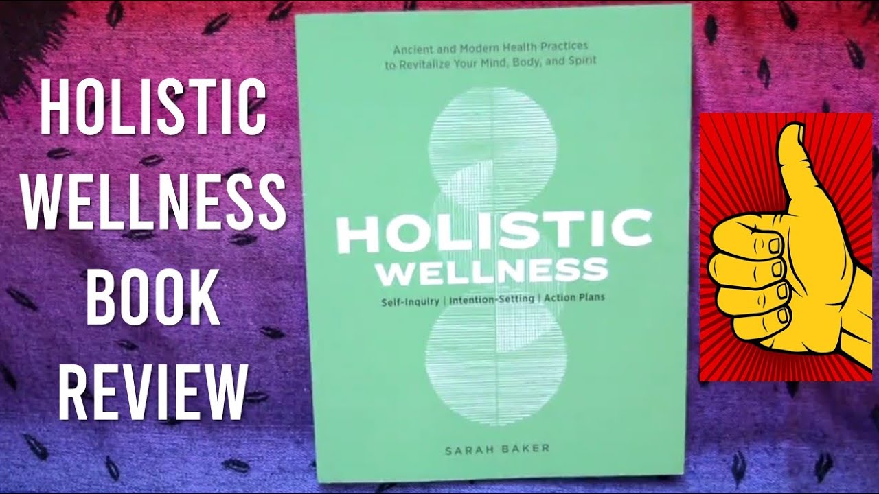 Holistic Wellness book review
