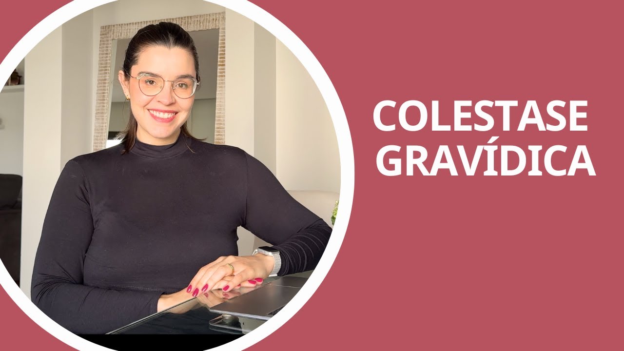 Colestase gravídica, colestase intra-hepática da gravidez, prurido na gravidez, coceira ursacol