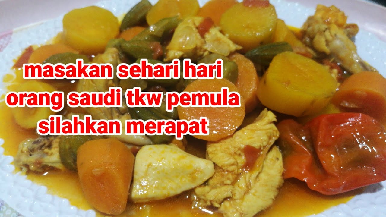 masakan sehari hari orang arab sayur idam ayam