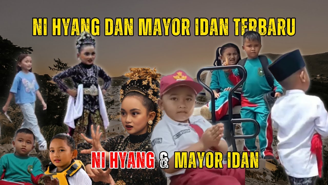 NI HYANG DAN MAYOR IDAN TERBARU