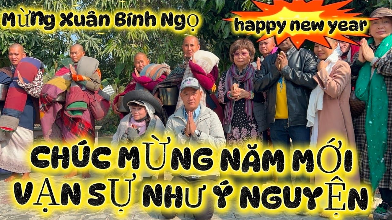 TRẠNG GIA TRÊN ĐẤT PHẬT - CHÚC MỪNG NĂM MƠI - VẠN SỰ NHƯ Ý NGUYỆN