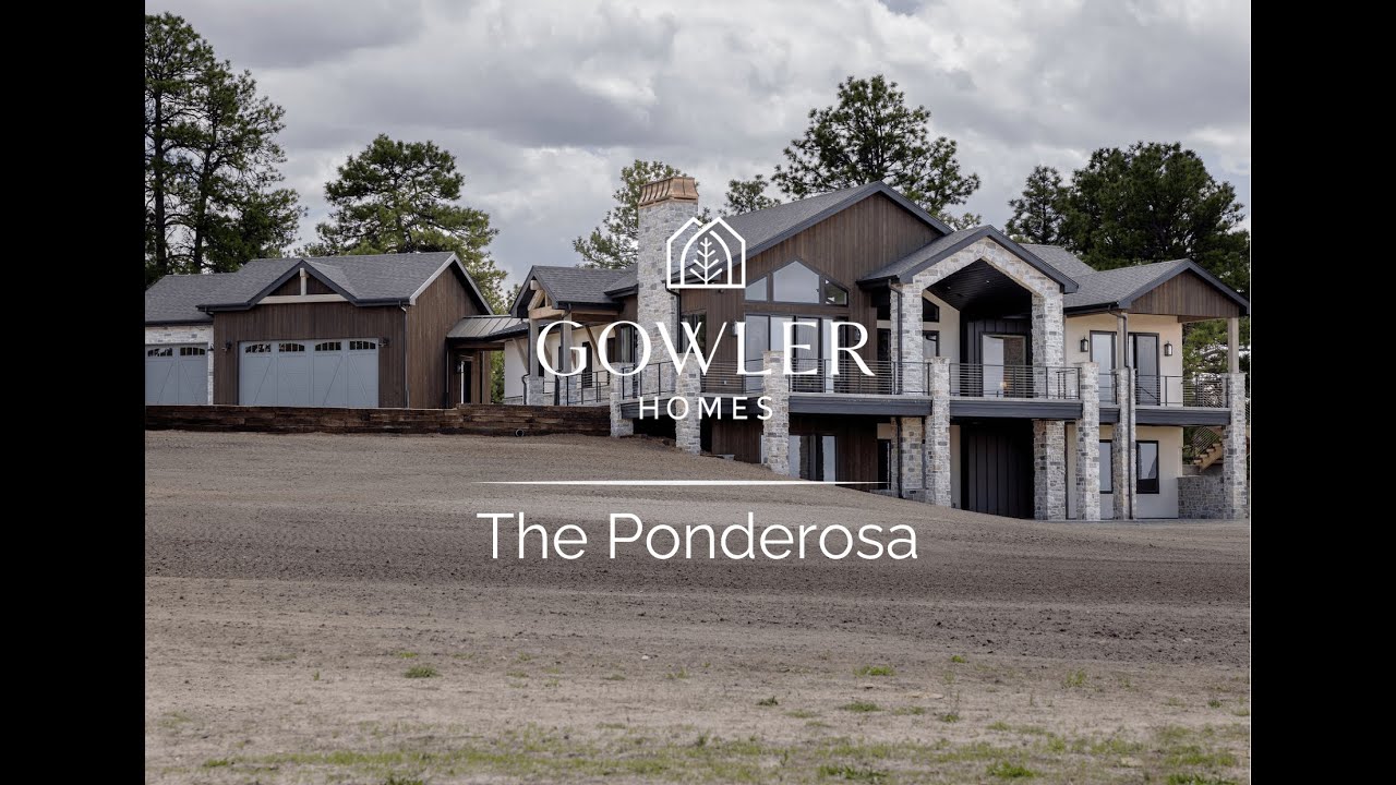 The Ponderosa: A Gowler Homes Walkthrough