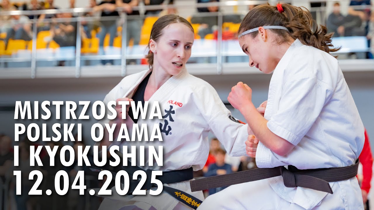 Mistrzostwa Polski Oyama i Kyokushin - Toruń - 12.04.2025
