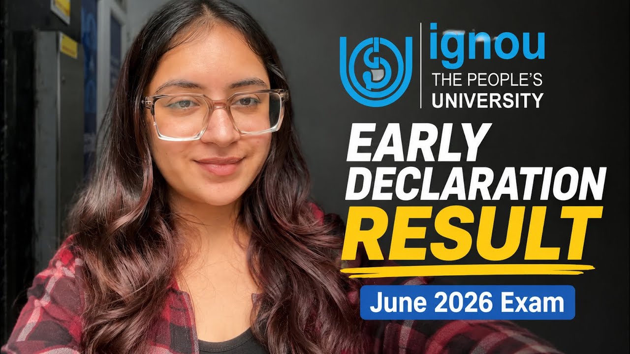 IGNOU June 2026 Exam Result Announced | Early Declaration | IGNOU Exam Result