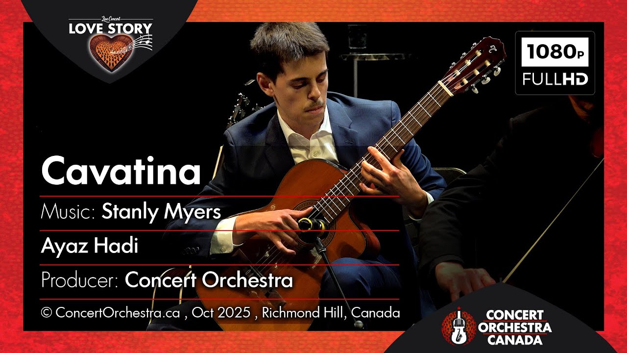 CAVATINA (Stanley Myers) – Live Orchestra & Guitar | Ayaz Hadi | A Love Story Concert Orchestra 2025