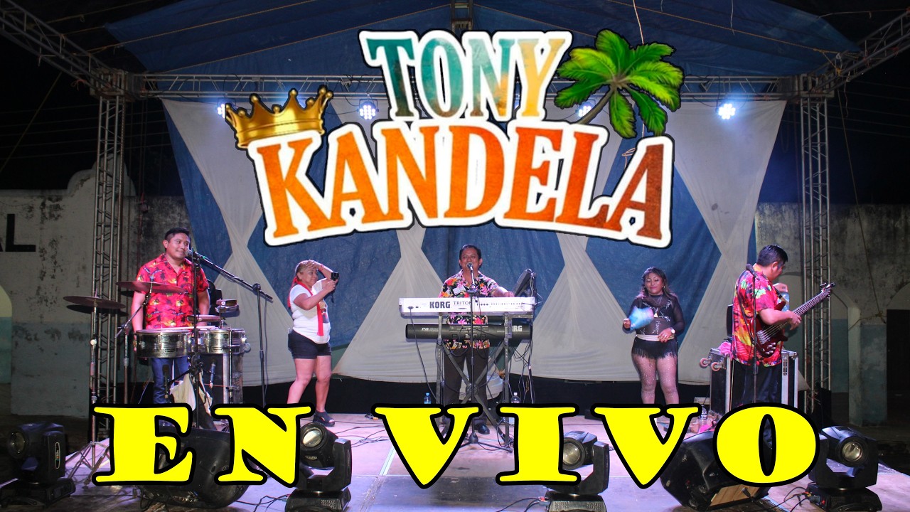 🎵Tony Kandela en vivo  Cumbias 2024✨ Xcan Yucatan  🎹Musicas  Viejitas pero sabrosas para bailar🎶