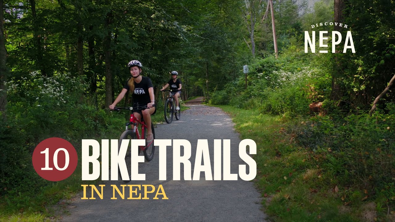 10 NEPA Bike Trails | Northeastern Pennsylvania