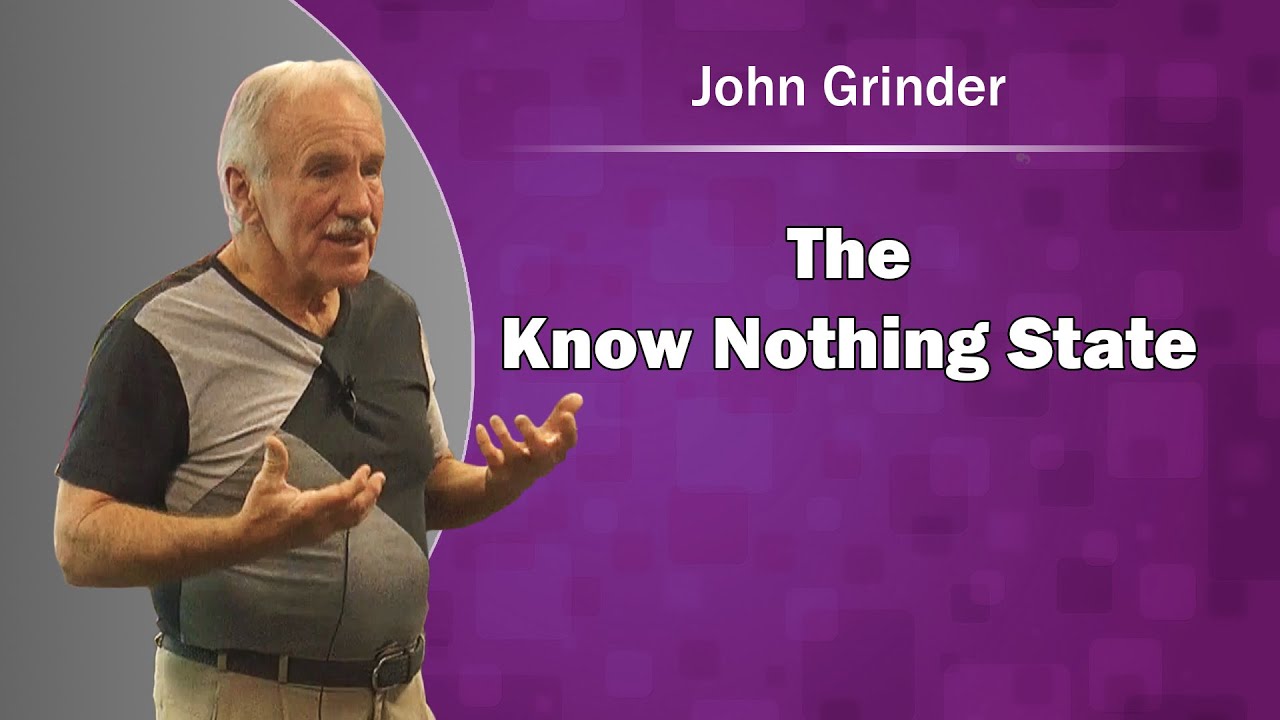 John Grinder NLP &lsquo;The Know Nothing State&rsquo;