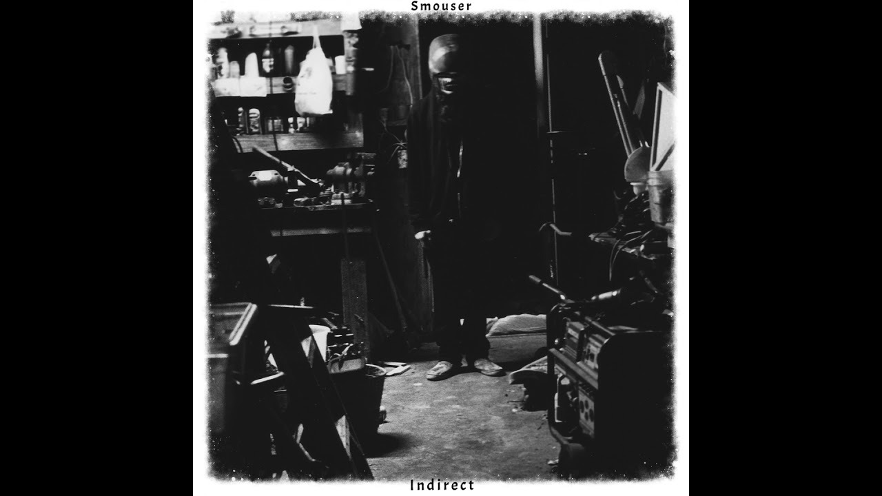Smouser-Indirect Full Album