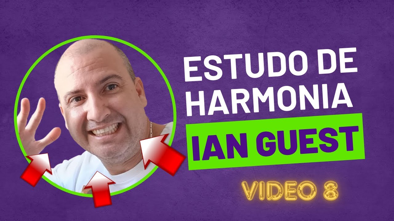 Desvendando a Harmonia: Explorando Novos Conceitos e Exercícios - Estudo Ian Guest #8