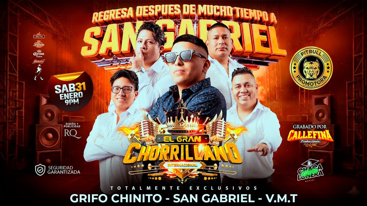 NUNCA TE OLVIDARÉ - EL GRAN CHORRILLANO INTERNACIONAL - SAN GABRIEL 2026 - CALLEFINA PRODUCCIONES