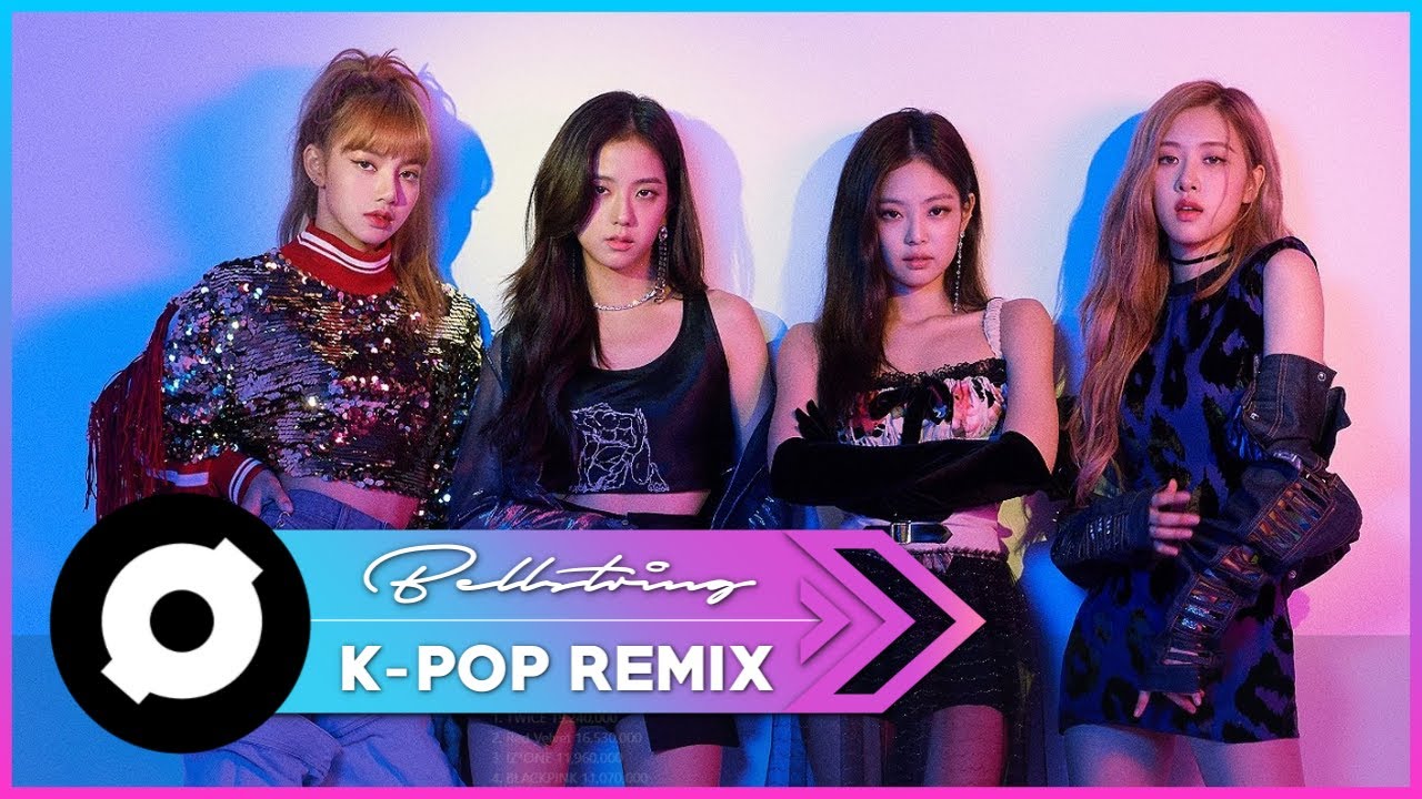 BLACKPINK (블랙핑크) - Don't Know What To Do (Bellstring Remix)