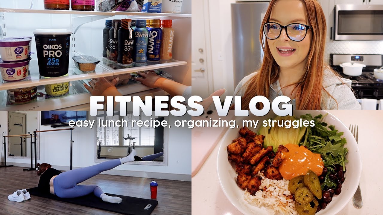 FITNESS VLOG: losing motivation, protein bowl recipe, organizing my kitchen