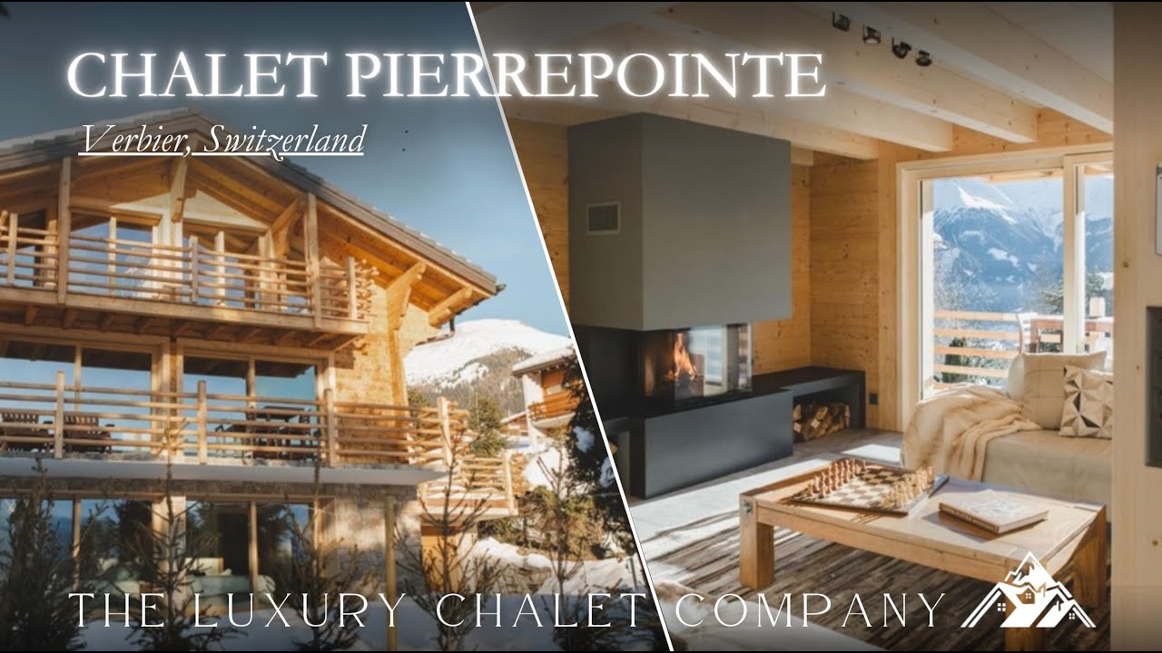 Chalet Pierrepointe - Luxury Chalet In Verbier, Switzerland