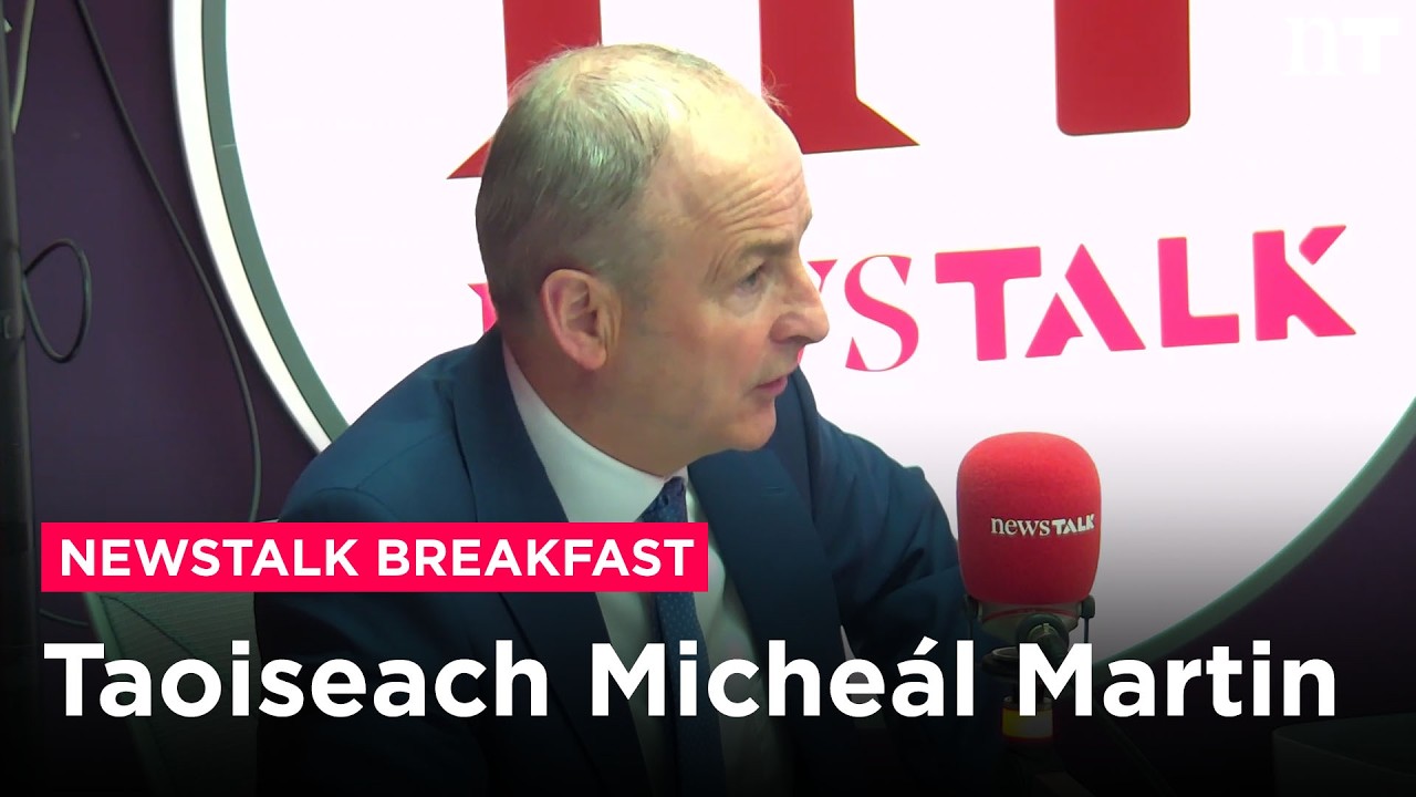 Taoiseach Miche&aacute;l Martin on Iran, looming fuel crisis and Trump relationship | Newstalk