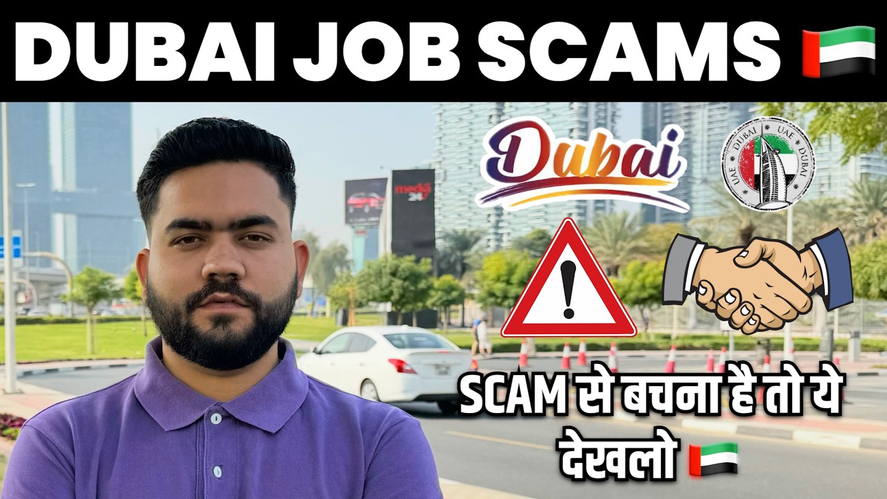Dubai Job Scams You Must Know | Fake Offers, Agents & Visit Visa Truth