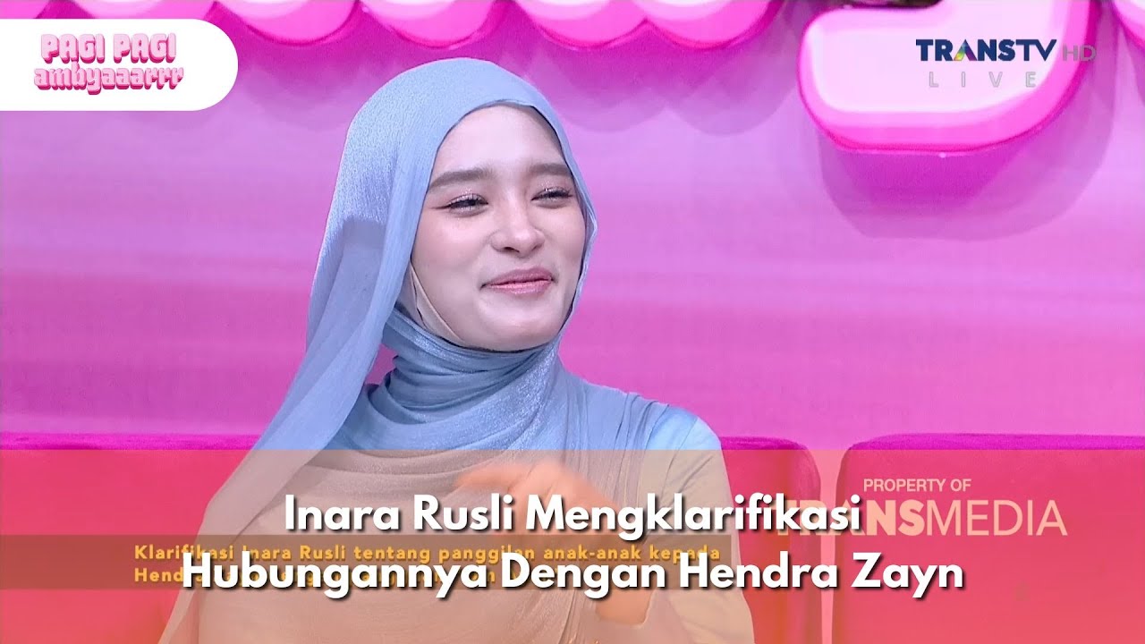 Inara Rusli Mengklarifikasi Hubungannya Dengan Hendra Zayn - PAGI PAGI AMBYAR (7/1/25) P1
