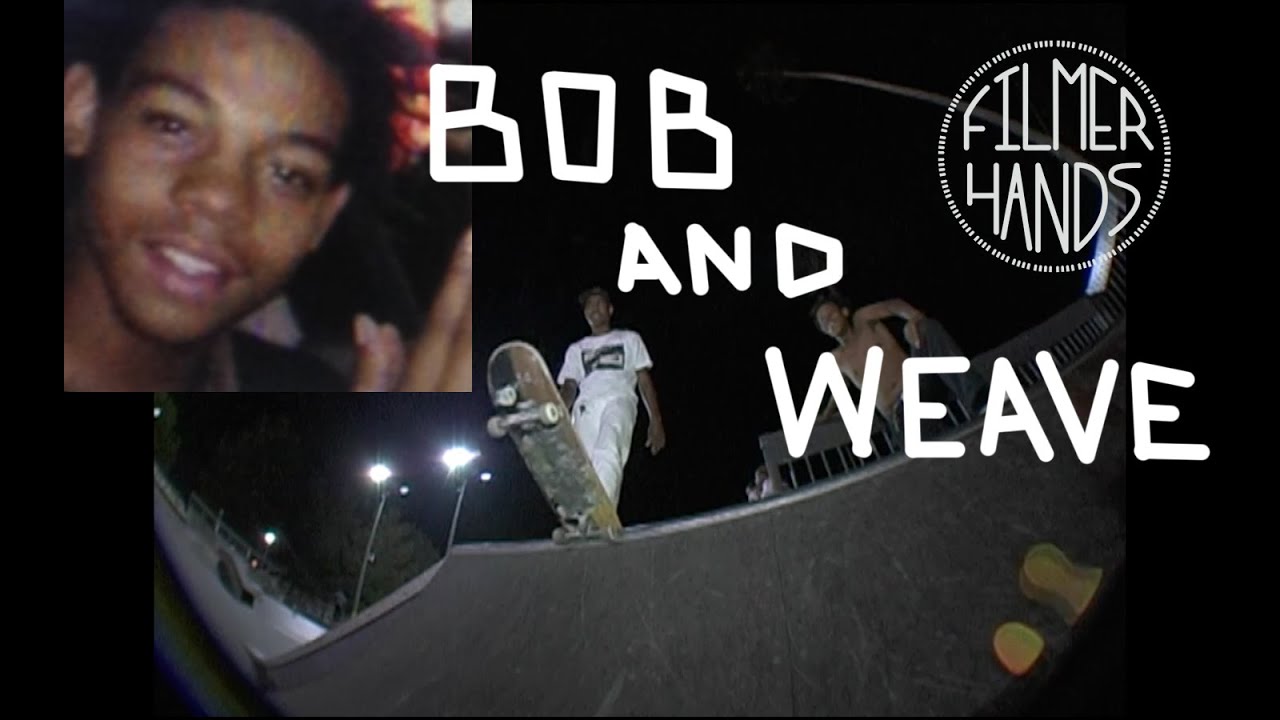 bob and weave