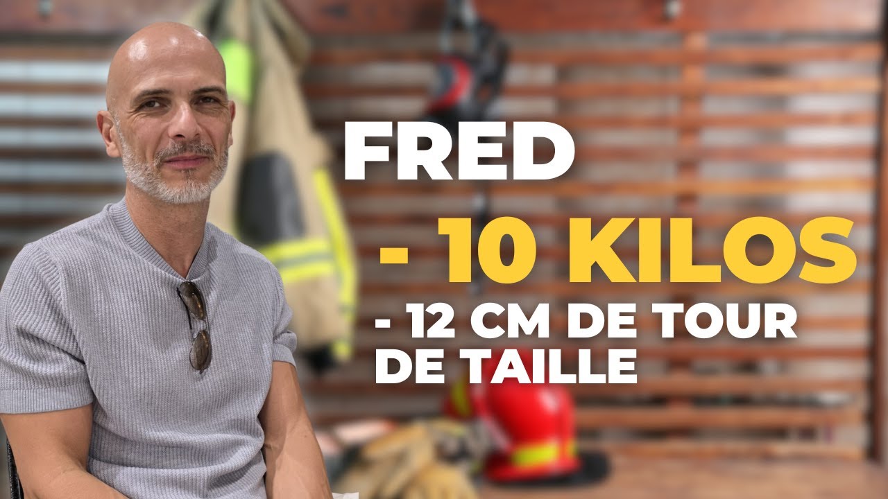 Comment Fred a perdu 10 kilos & 12 cm de tour de taille à 52 ans | Perte de Poids