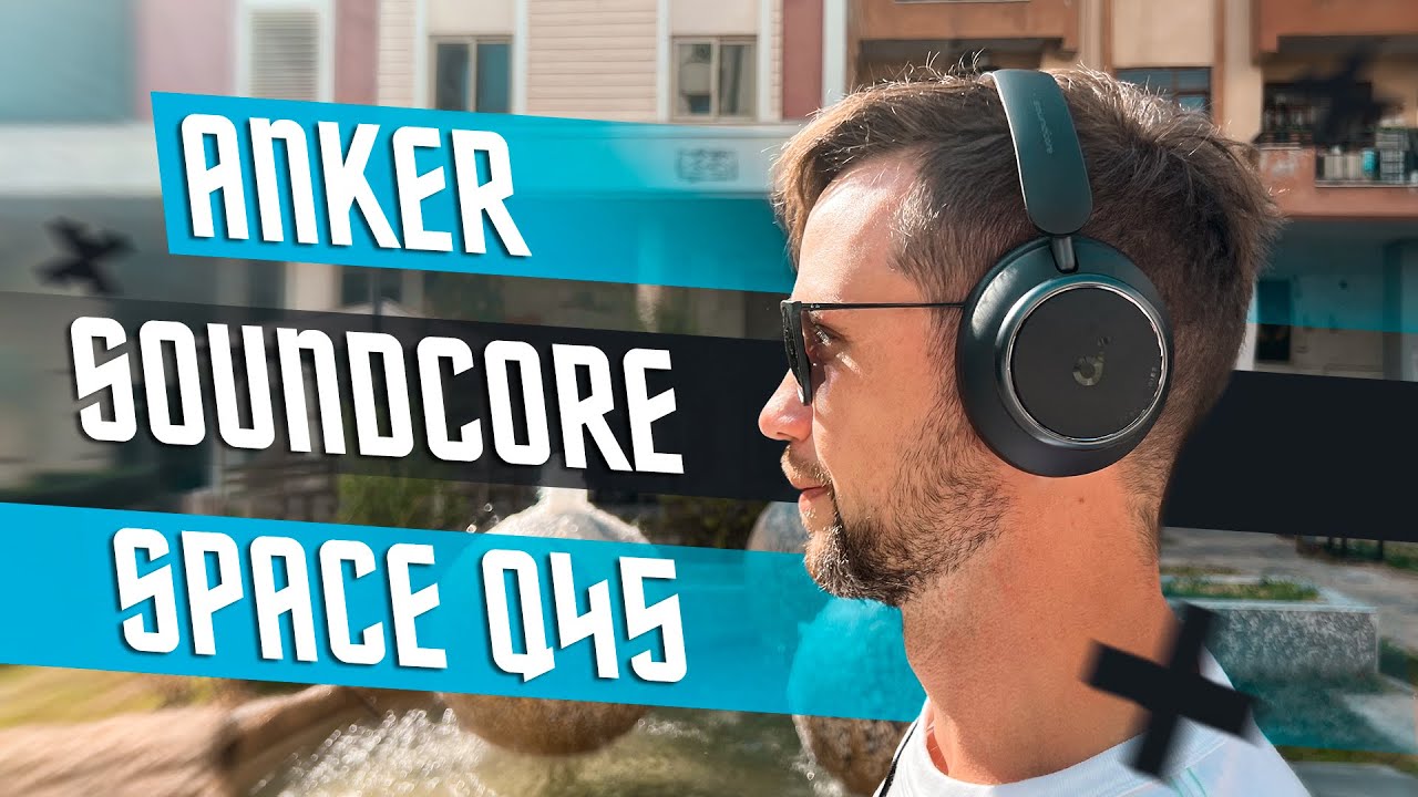 ГАДЖЕТ ГОДА 🔥 БЕСПРОВОДНЫЕ НАУШНИКИ ANKER SOUNDCORE SPACE Q45 LDAC ANC 5 УРОВНЕЙ ! ПРОЗРАЧНОСТЬ !