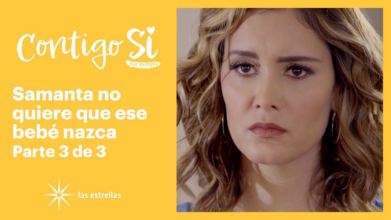Contigo Sí 3/3: Samanta y Álvaro se enteran que Ángela está embarazada | C-51