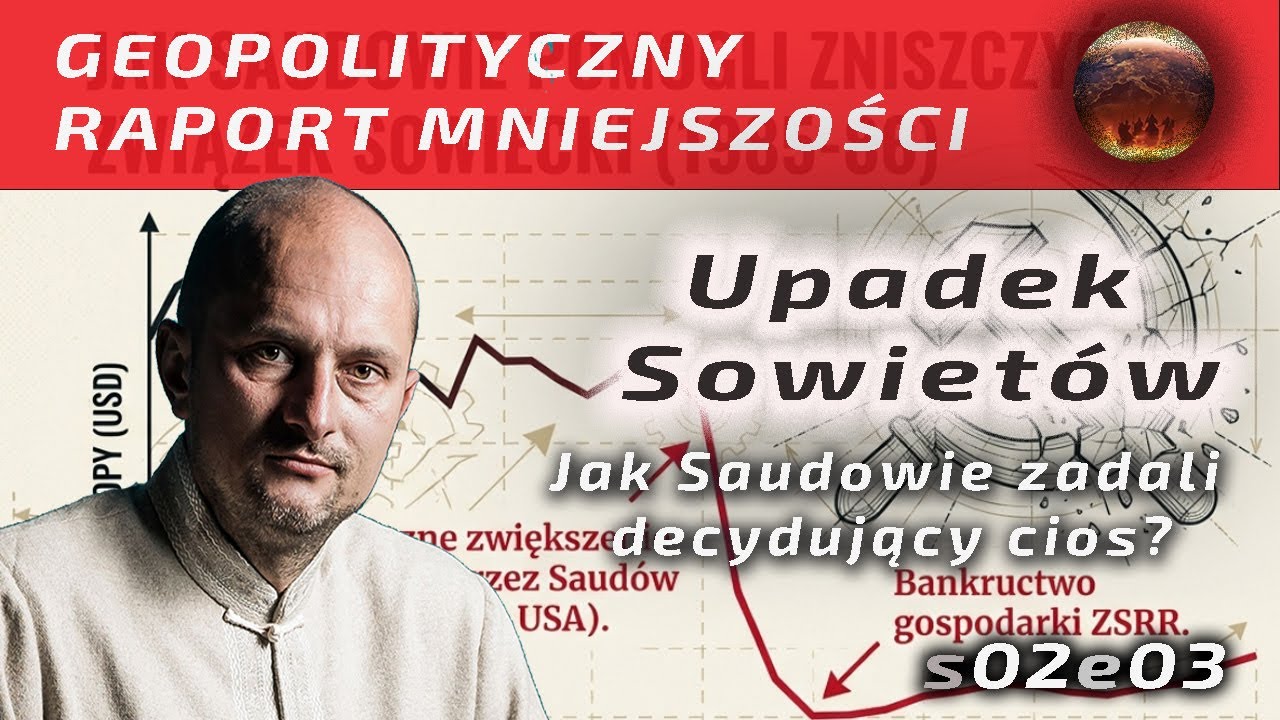 Jak Saudyjczycy pomogli zniszczyć Związek Sowiecki w 1985 roku -- Piotr Plebaniak