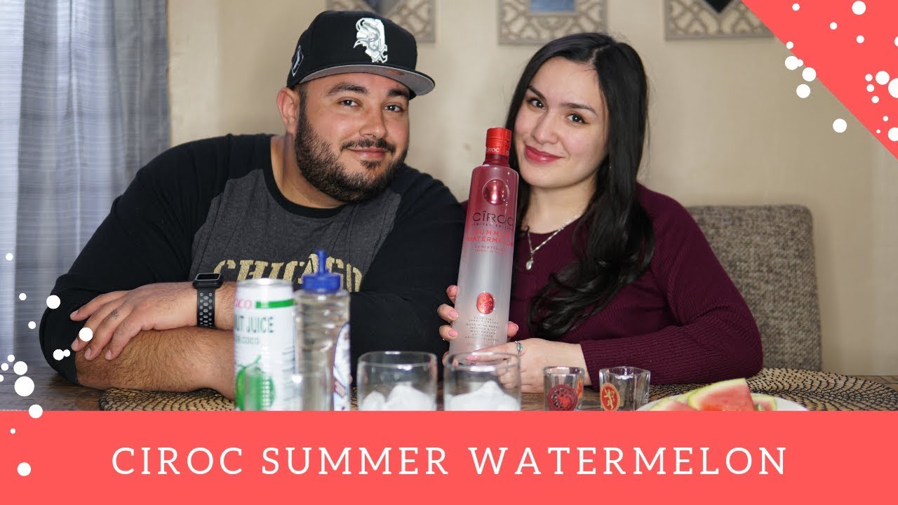CIROC SUMMER WATERMELON REVIEW & CUSTOM MIXED DRINK