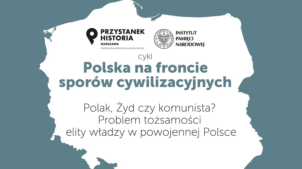 👉 Polak, Żyd czy komunista❓ Problem tożsamości elity władzy w powojennej Polsce [DYSKUSJA ONLINE]