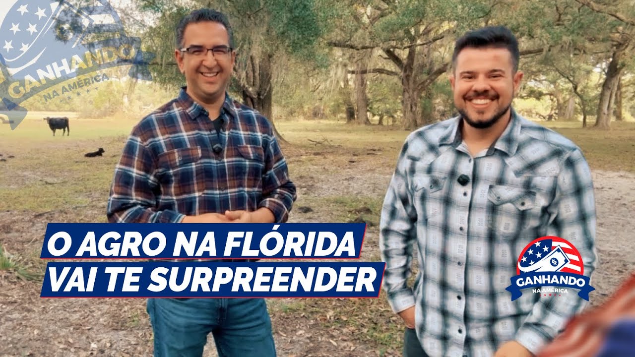 O AGRO NA FLÓRIDA: Como Ganhar Dinheiro com Terra, Pecuária e Imobiliário Rural nos EUA!