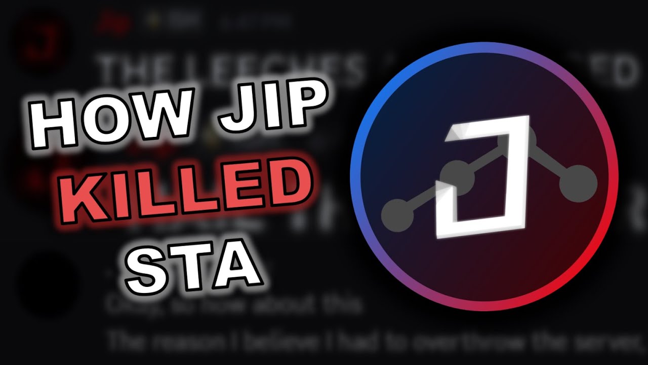 How Jip Killed STA