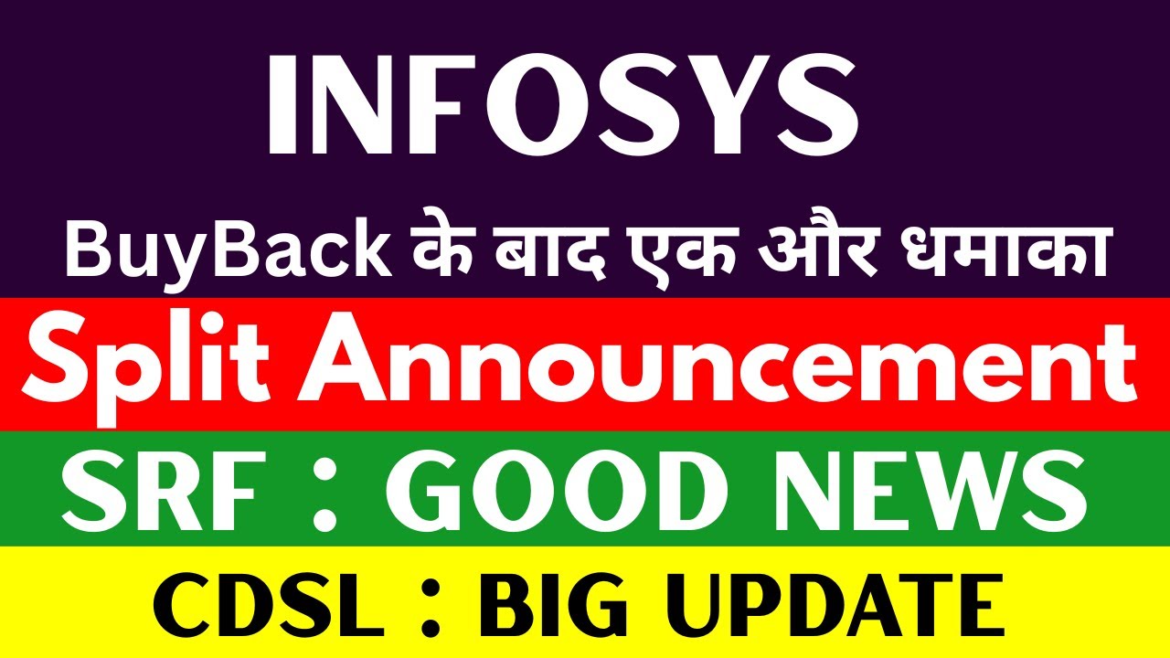 Split Announcement 📣 Infosys share latest news | SRF share latest news | CDS Details