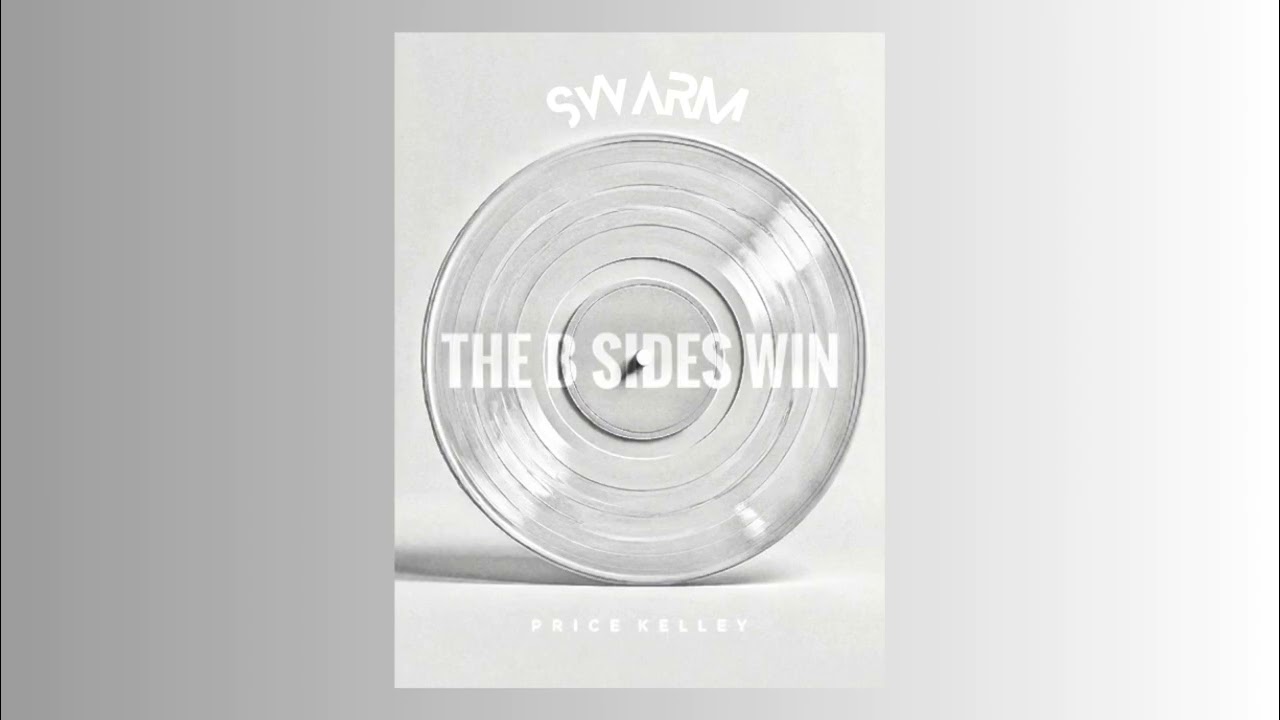 SWARM - The B Sides Win