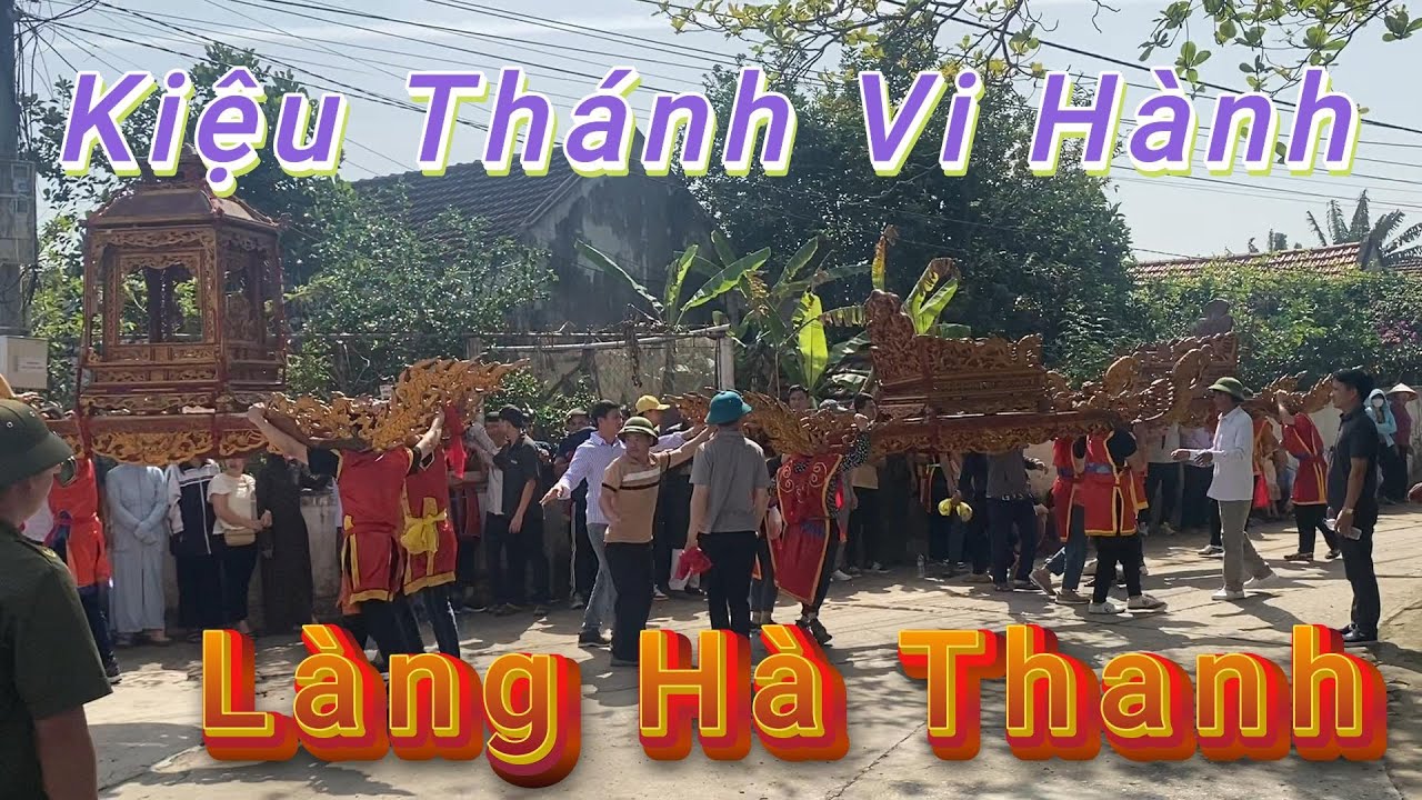 Kiệu thánh vi hành tại lễ hội làng hà thanh