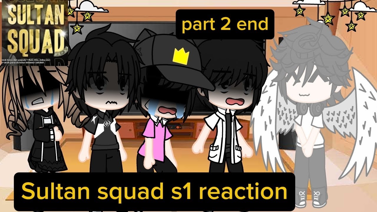 Part 2 [end] Sultan squad s1 reaction...