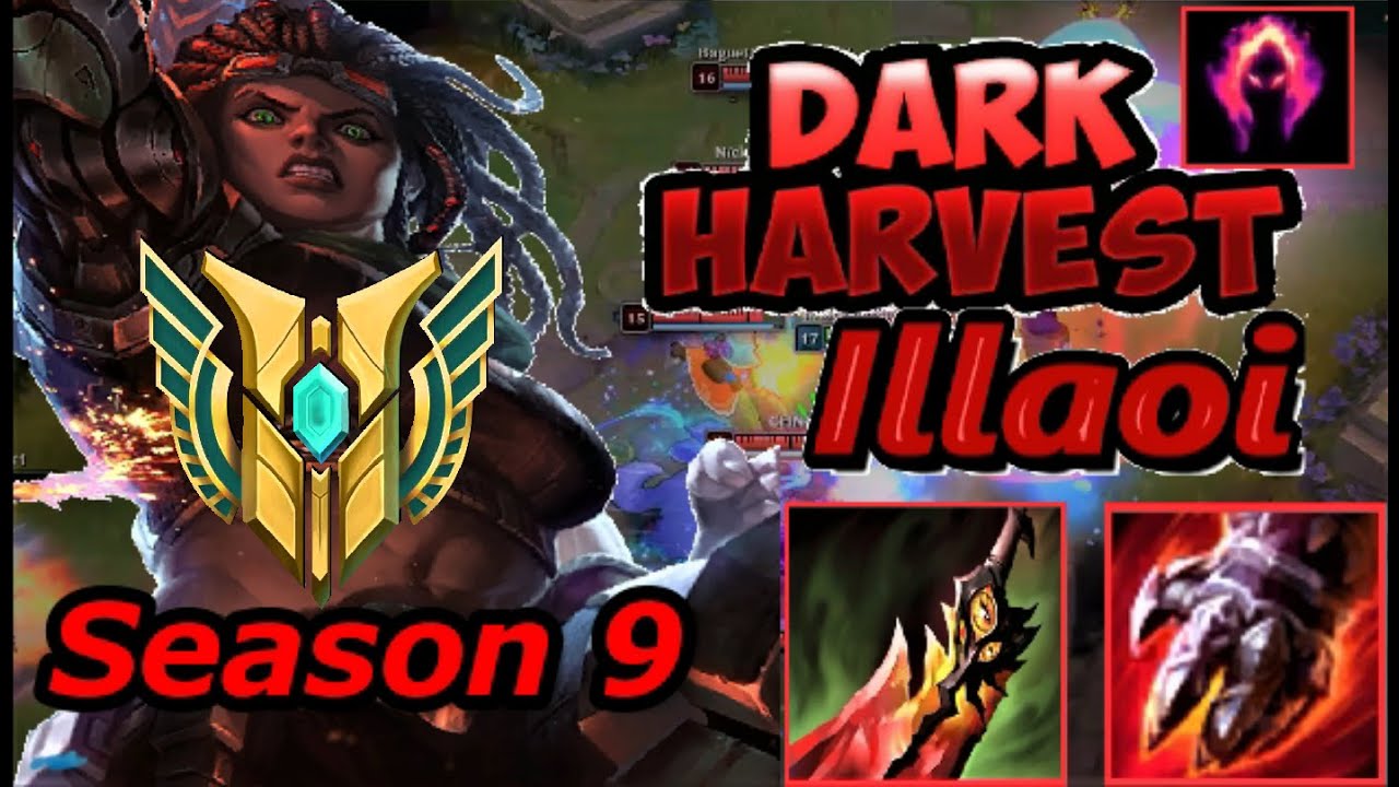 Reworked Dark Harvest Illaoi top lol Season 9 Montage