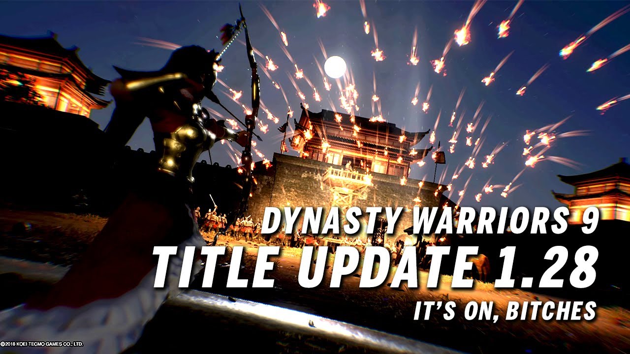 Dynasty Warriors 9 - Title Update 1.28 (Castle Siege)