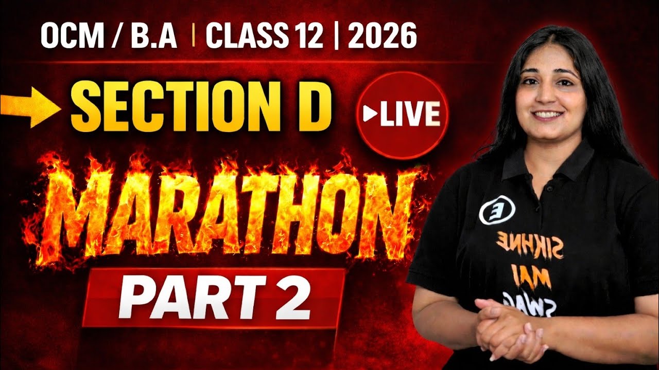 🔴 LIVE | B.A / OCM Section D (Part 2) | Class 12 GSEB | Board Exam 2026