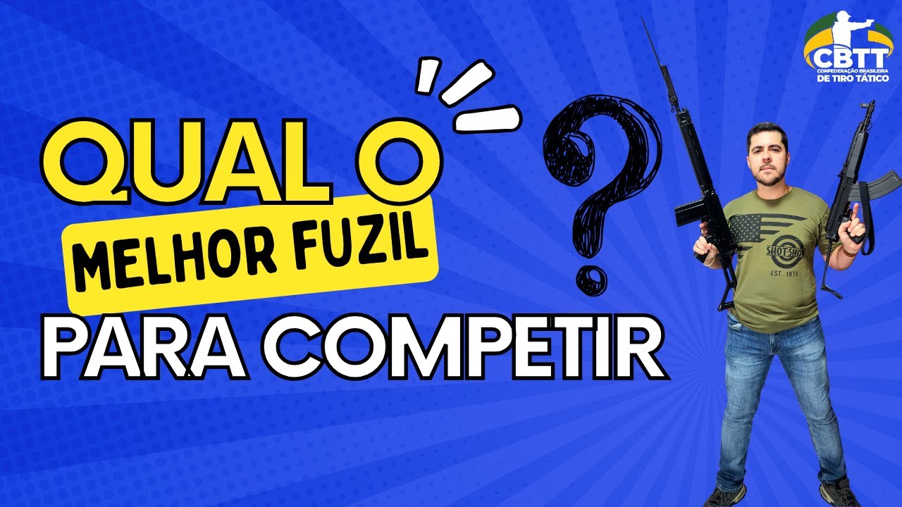Qual o melhor fuzil para fazer competições?