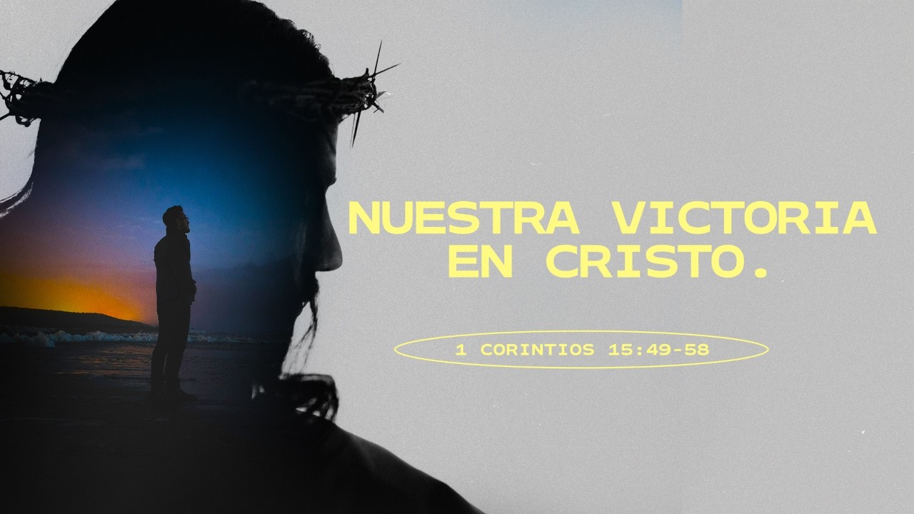Nuestra Victoria en Cristo | 02/12/2026 | Estudio Biblico y Oracion