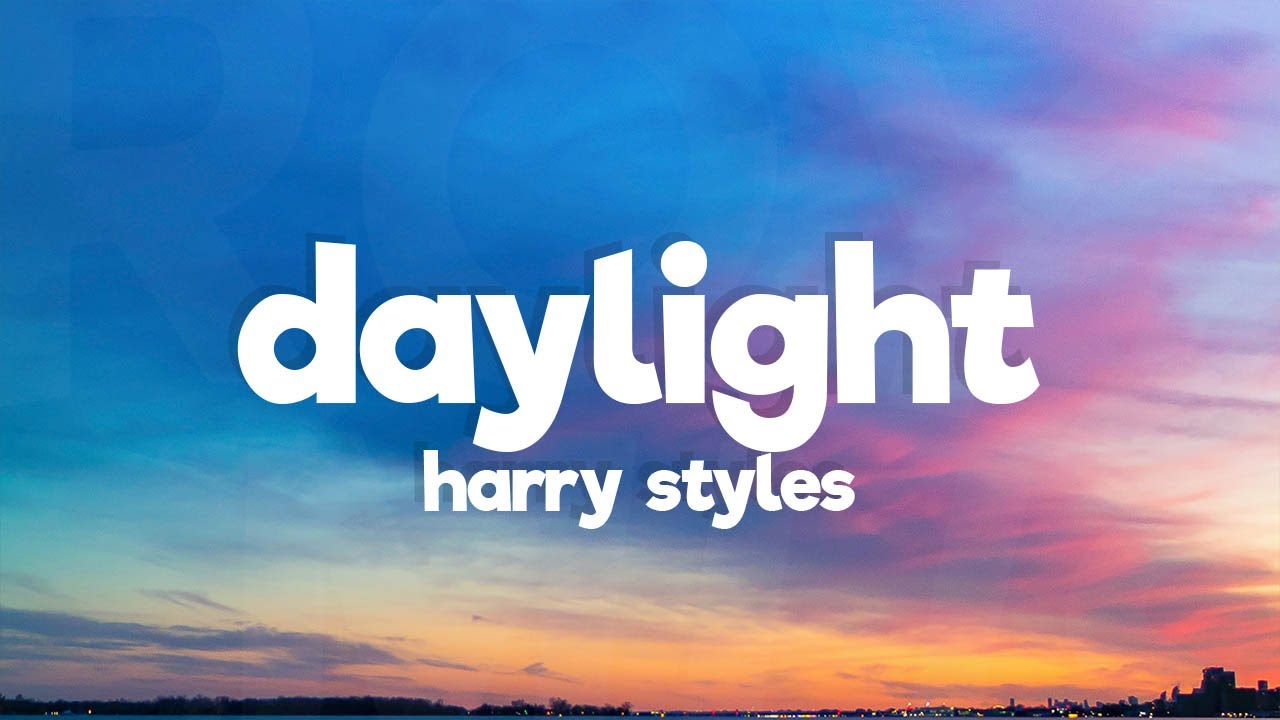 Harry Styles - Daylight (Lyrics)