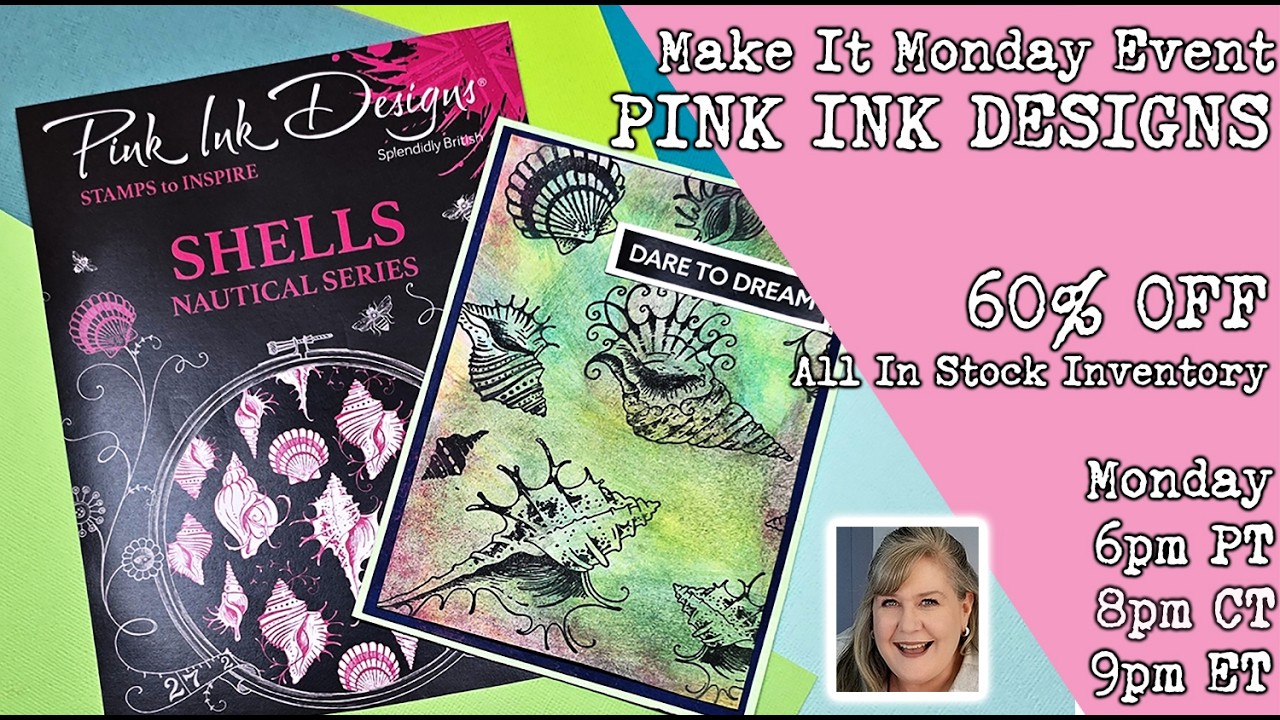 Make It Monday Craft Event!  Take 60% Off all Pink Ink Stamps, Stencils and More While Supplies Last