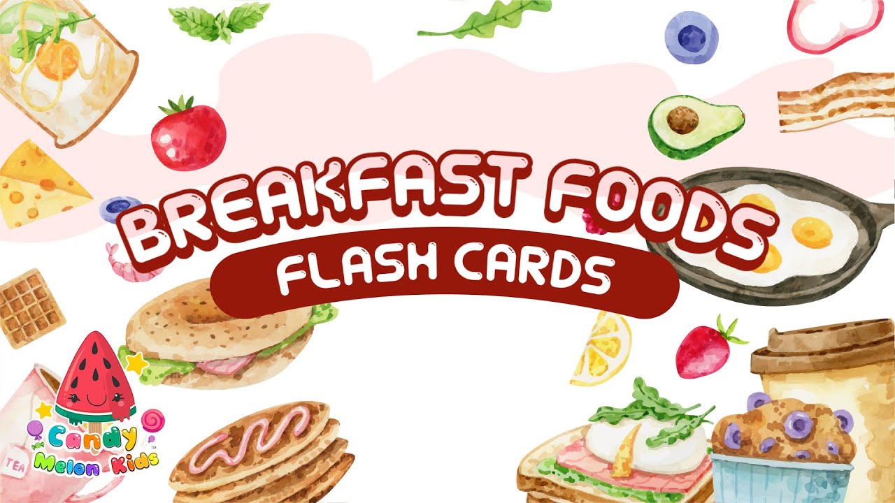 Breakfast Foods Flash Cards | Video Flash Cards | Learn to Talk | Vocabulary in English